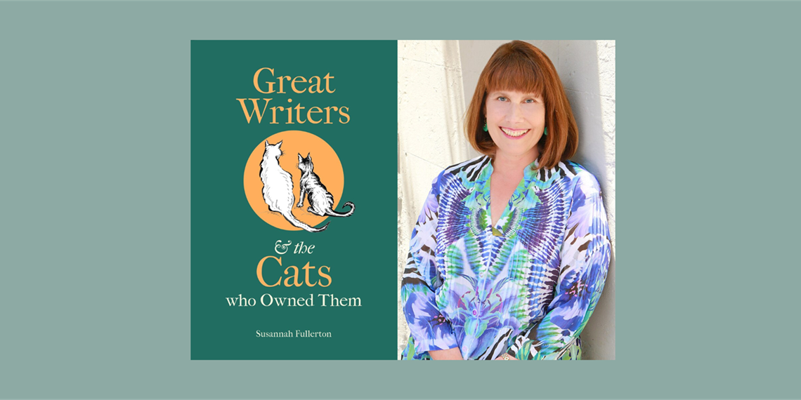 Susannah Fullerton on great writers and the cats who owned them